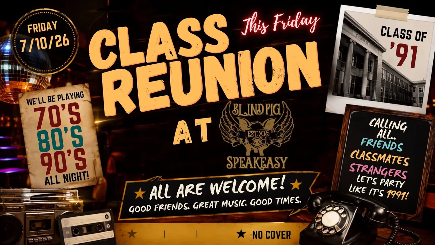 Blind Pig class reunion promotion